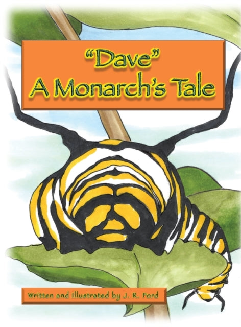 Dave   A Monarch's Tale