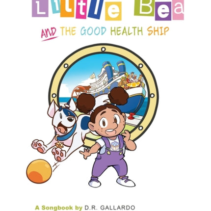 Little Bea and The Good Health Ship