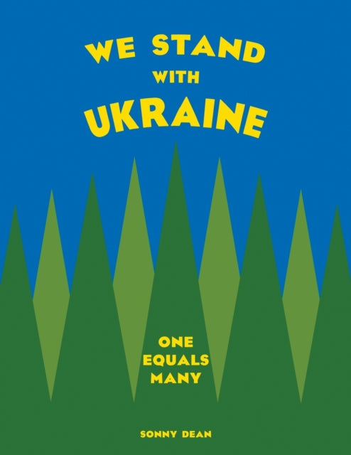We Stand With Ukraine: One Equals Many