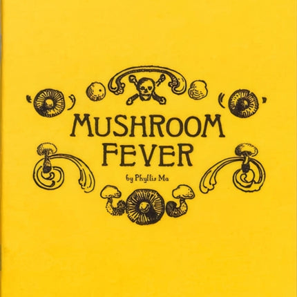 Mushroom Fever