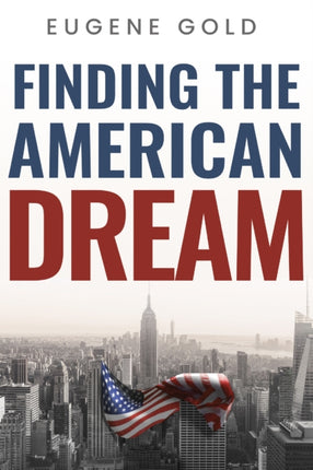 Finding the American Dream