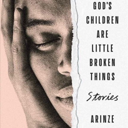 God's Children Are Little Broken Things