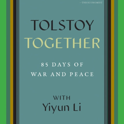 Tolstoy Together: 85 Days of War and Peace with Yiyun Li