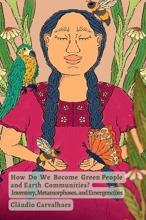 How Do We Become Green People and Earth