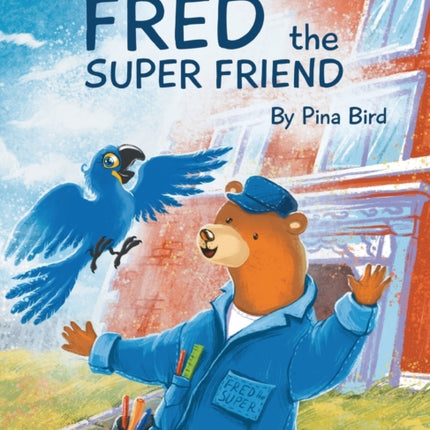 Fred the Super Friend