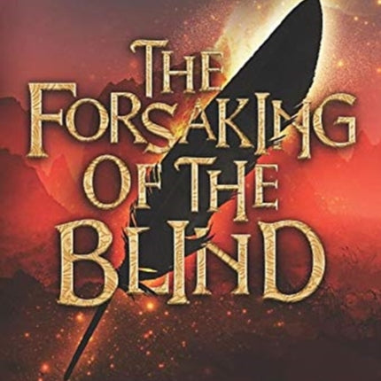 The Forsaking of the Blind