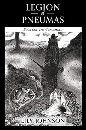 Legion of Pneumas: Book One The Condemned