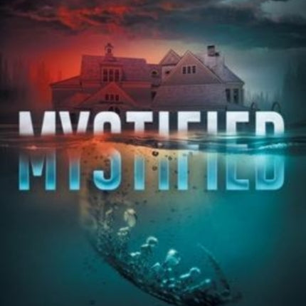 Mystified