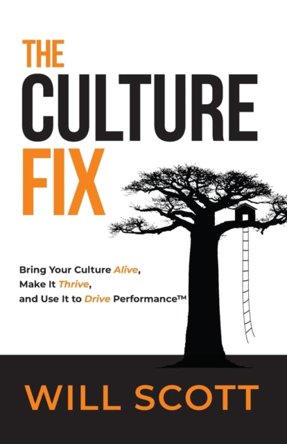 The Culture Fix: Bring Your Culture Alive, Make