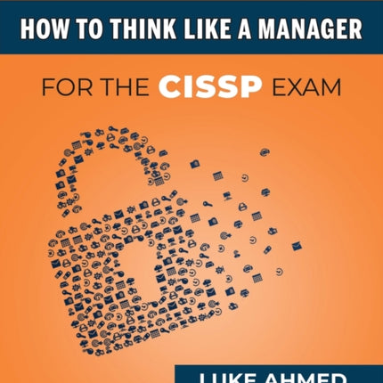 How To Think Like A Manager for the CISSP Exam