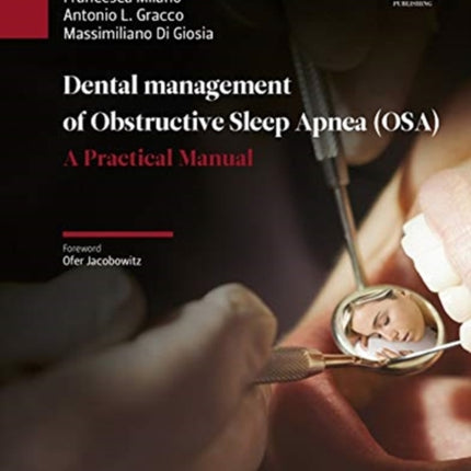 Dental management of Obstructive Sleep Apnea (OSA) - A Practical Manual