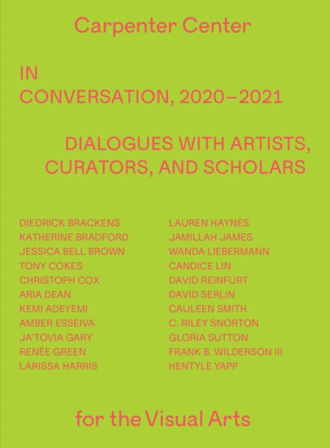 In Conversation, 2020–2021: Dialogues with Artists, Curators, and Scholars