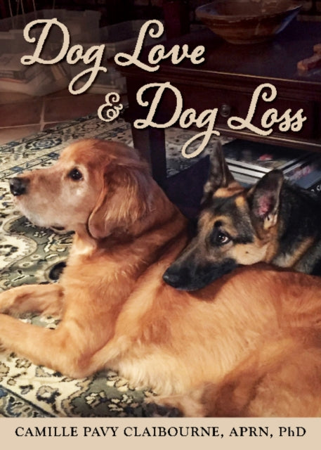 Dog Love & Dog Loss