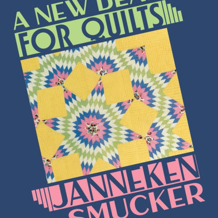 A New Deal for Quilts