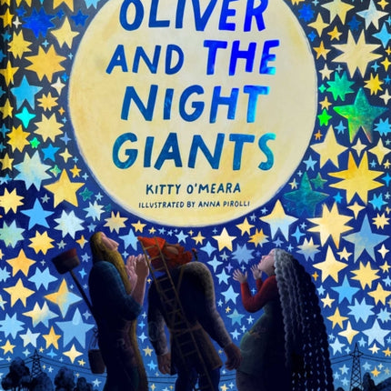 Oliver And The Night Giants: (Bedtime Picture Books, Magical Books for Kids)