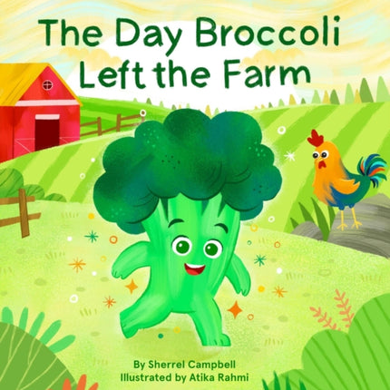The Day Broccoli Left the Farm