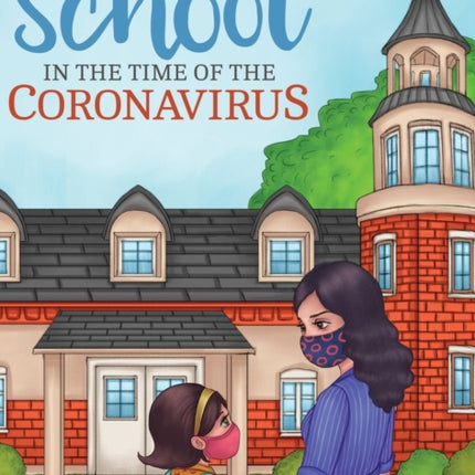 School in the Time of the Coronavirus