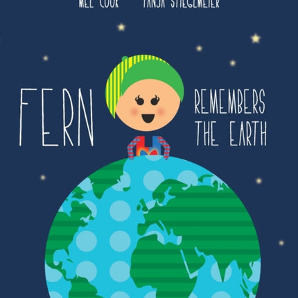 Fern Remembers the Earth