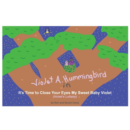 Violet A. Hummingbird in Its Time to Close Your