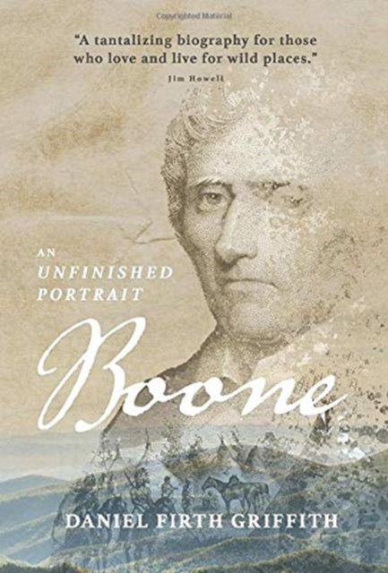 Boone: An Unfinished Portrait