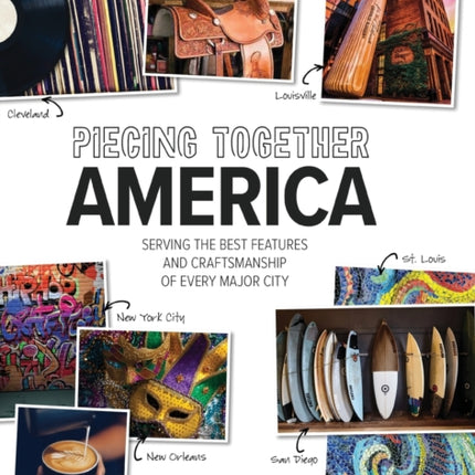 Piecing Together America