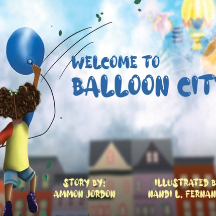 Welcome to Balloon City