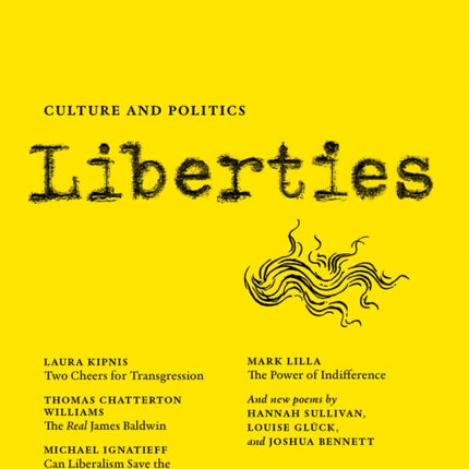 Liberties Journal of Culture and Politics: Volume I, Issue 1