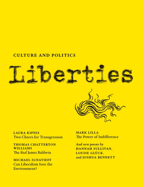 Liberties Journal of Culture and Politics: Volume I, Issue 1