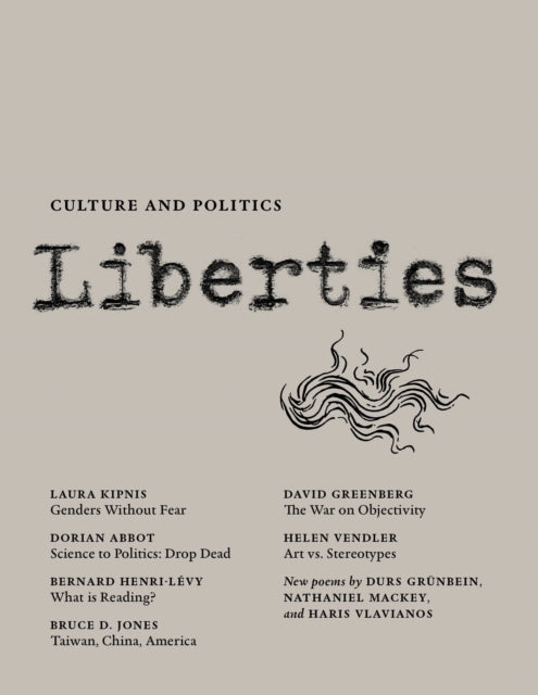 Liberties Journal of Culture and Politics: Volume II, Issue 3