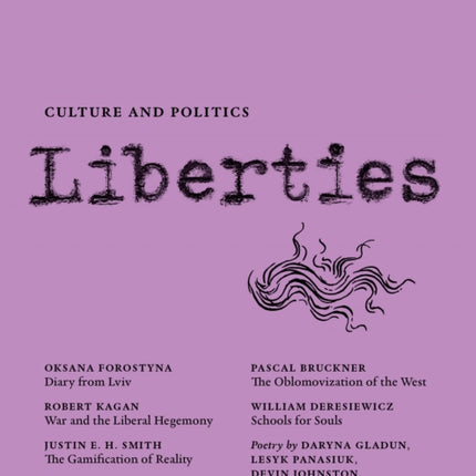 Liberties Journal of Culture and Politics: Volume II, Issue 4