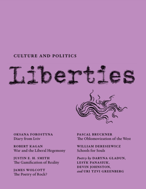 Liberties Journal of Culture and Politics: Volume II, Issue 4