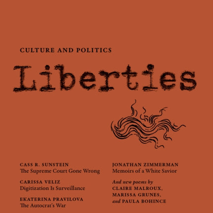 Liberties Journal of Culture and Politics: Volume III, Issue 1