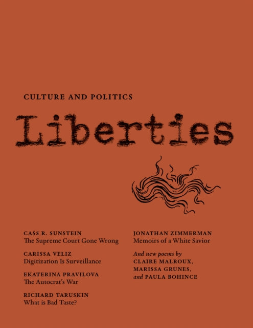 Liberties Journal of Culture and Politics: Volume III, Issue 1