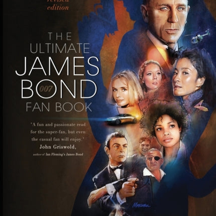 The Ultimate James Bond Fan Book: Fun, Facts, & Trivia About the James Bond Movies
