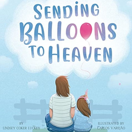 Sending Balloons to Heaven