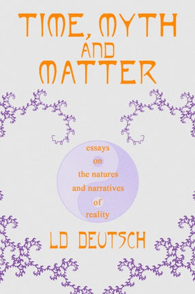Time Myth and Matter