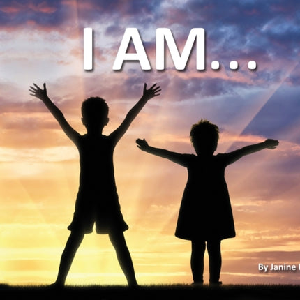 I Am