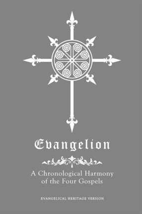 Evangelion: A Chronological Harmony of the Four
