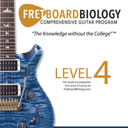 Fretboard Biology - Level 4