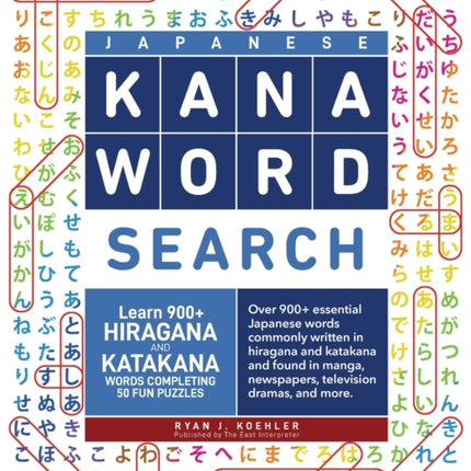Japanese Kana Word Search: Learn 900+ Hiragana and Katakana Words Completing 50 Fun Puzzles
