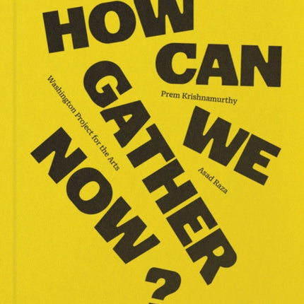 How can we gather now