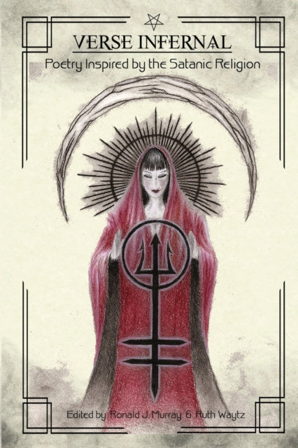 Verse Infernal: Poetry Inspired by the Satanic