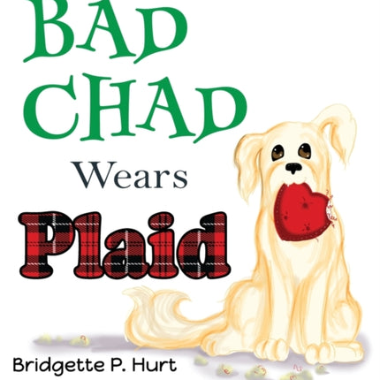 Bad Chad Wears Plaid