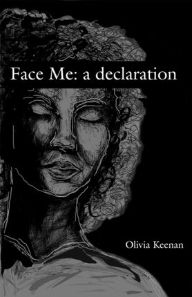 Face Me: a declaration