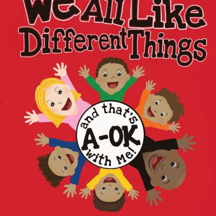 We All Like Different Things and That's A-OK With
