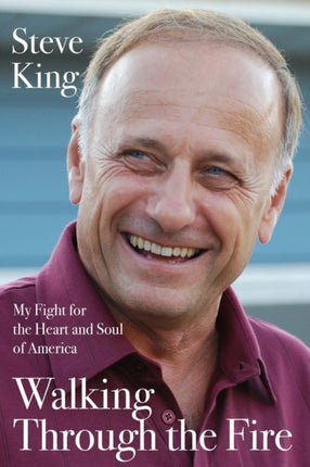 Walking Through the Fire: My Fight for the Heart and Soul of America