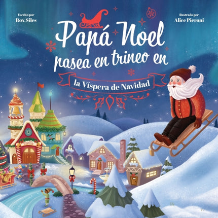 Papá Noel Pasea en Trineo en la Víspera de
