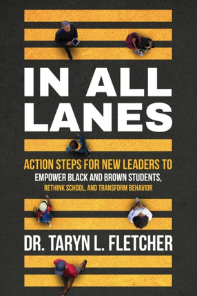 In All Lanes: Action Steps for New Leaders to