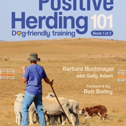Positive Herding 101: Dog-friendly training