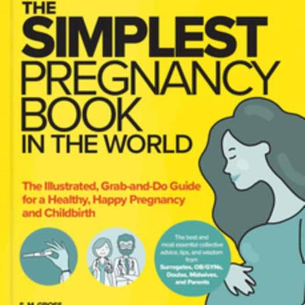 The Simplest Pregnancy Book in the World: The